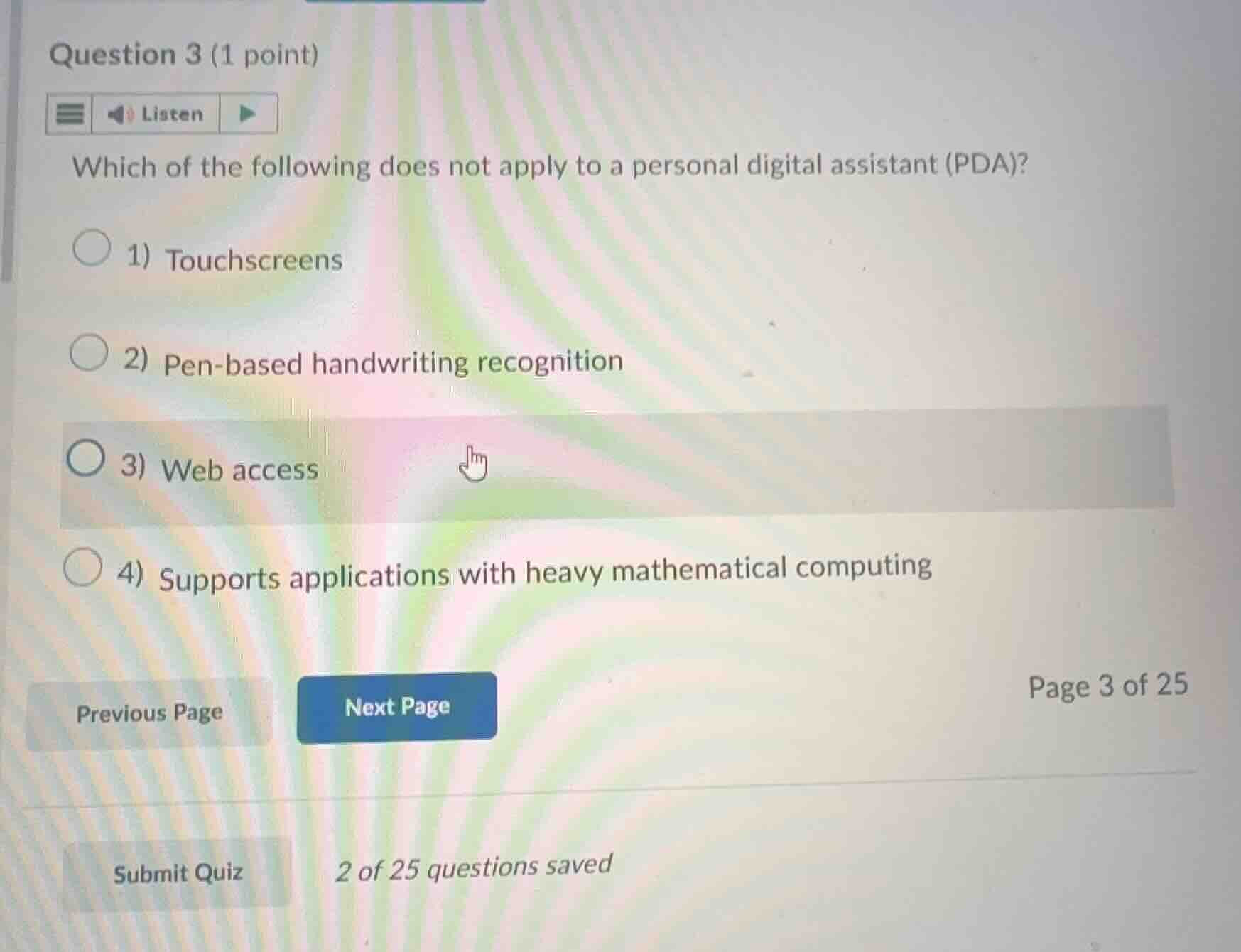 question 3 (1 point) listen which of the following does not apply to a …