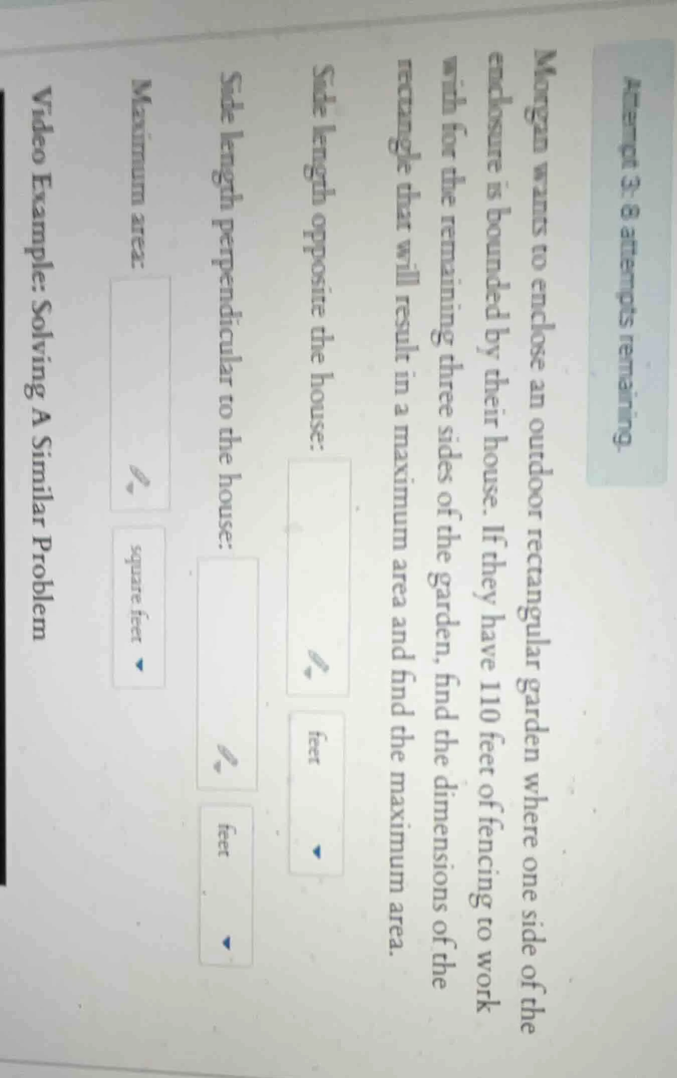 attempt 3: 8 attempts remaining. morgan wants to enclose an outdoor rec…