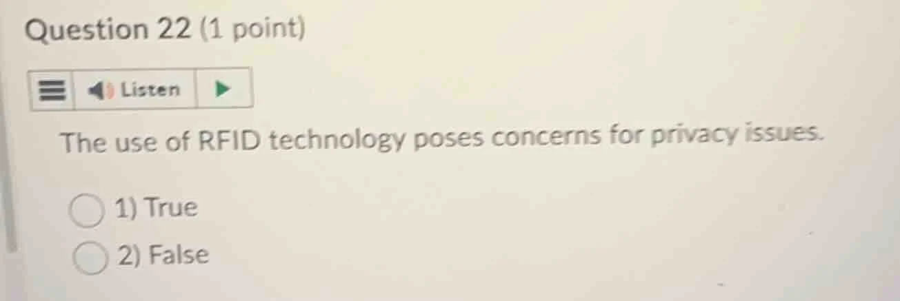 question 22 (1 point) listen the use of rfid technology poses concerns …