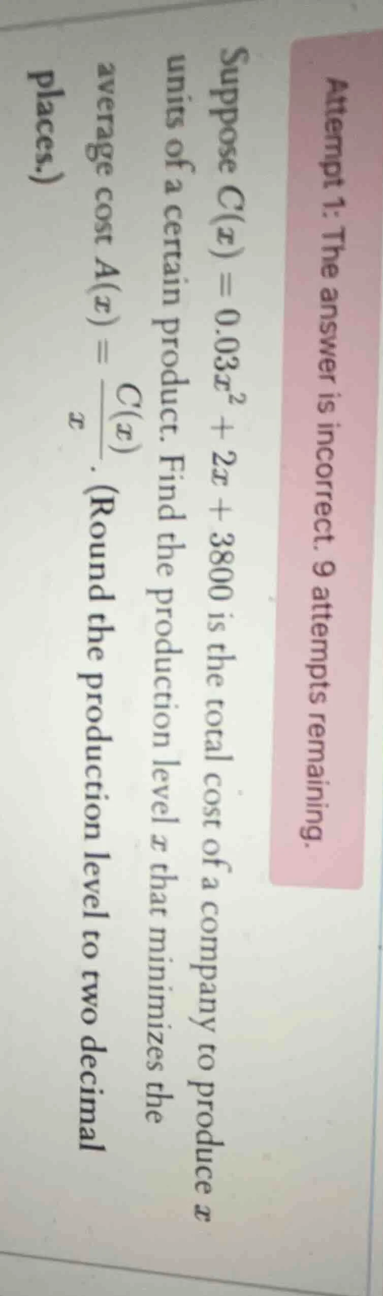 attempt 1: the answer is incorrect. 9 attempts remaining. suppose ( c(x…