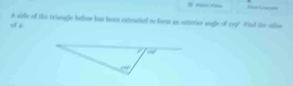 a side of the triangle below has been extended to form an exterior angl…