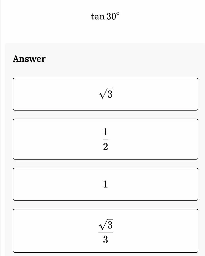 tan 30° answer √3 1/2 1 √3/3