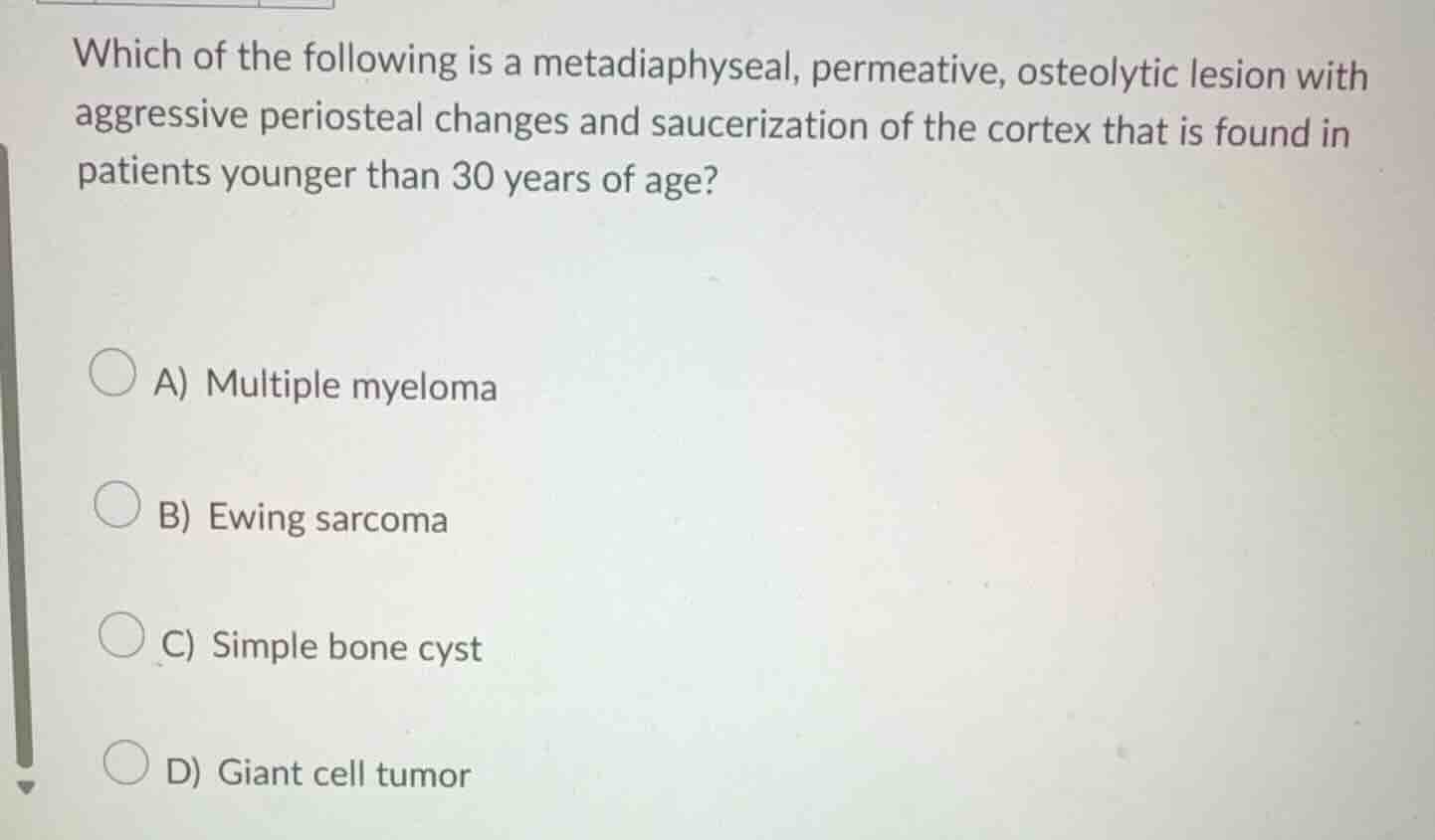 which of the following is a metadiaphyseal, permeative, osteolytic lesi…