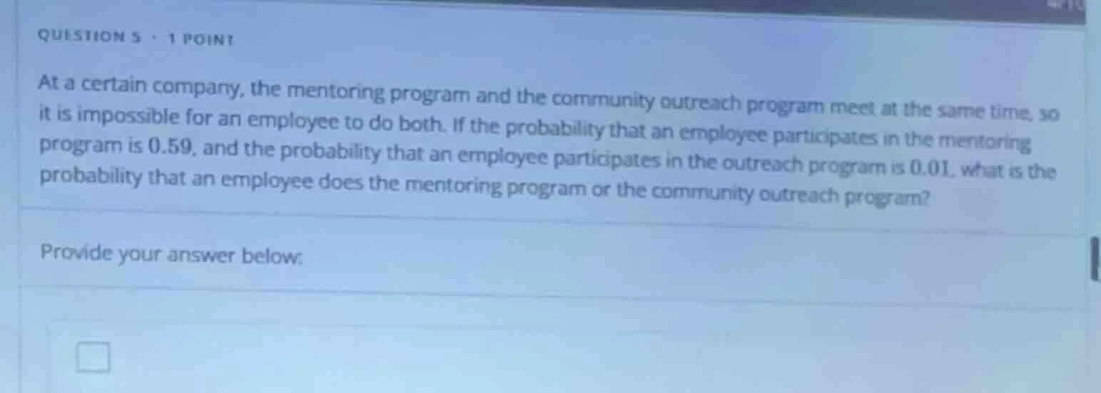 question 5 · 1 point at a certain company, the mentoring program and th…