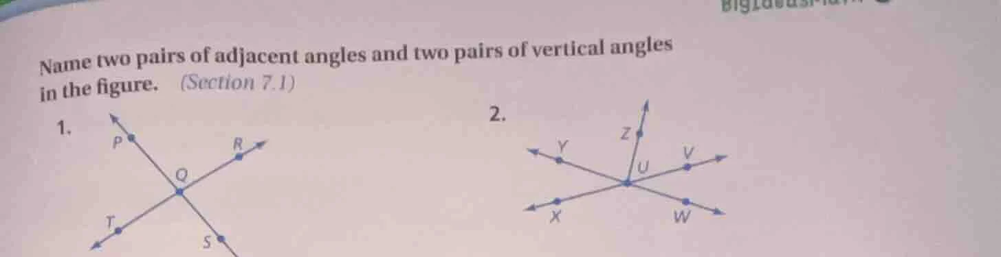 name two pairs of adjacent angles and two pairs of vertical angles in t…