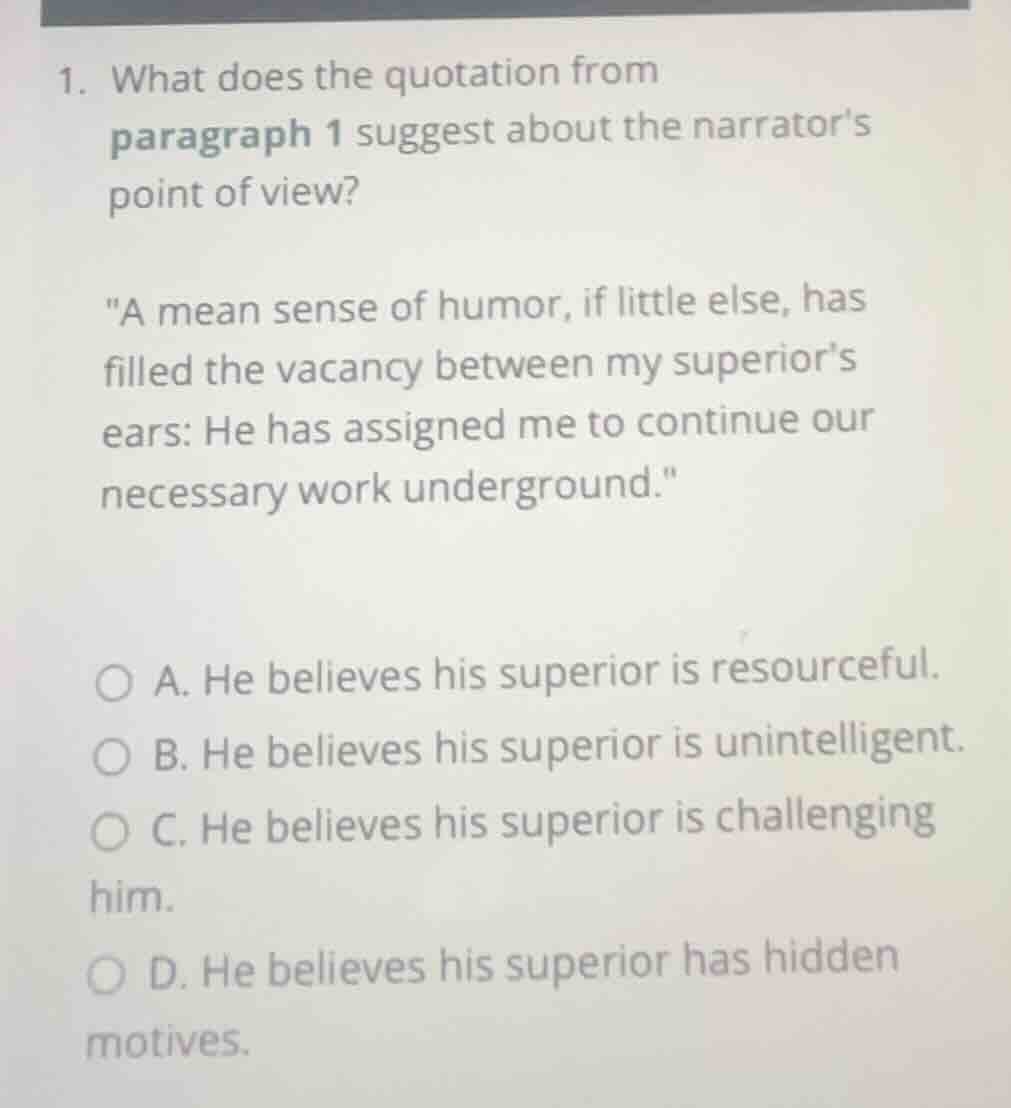 1. what does the quotation from paragraph 1 suggest about the narrators…