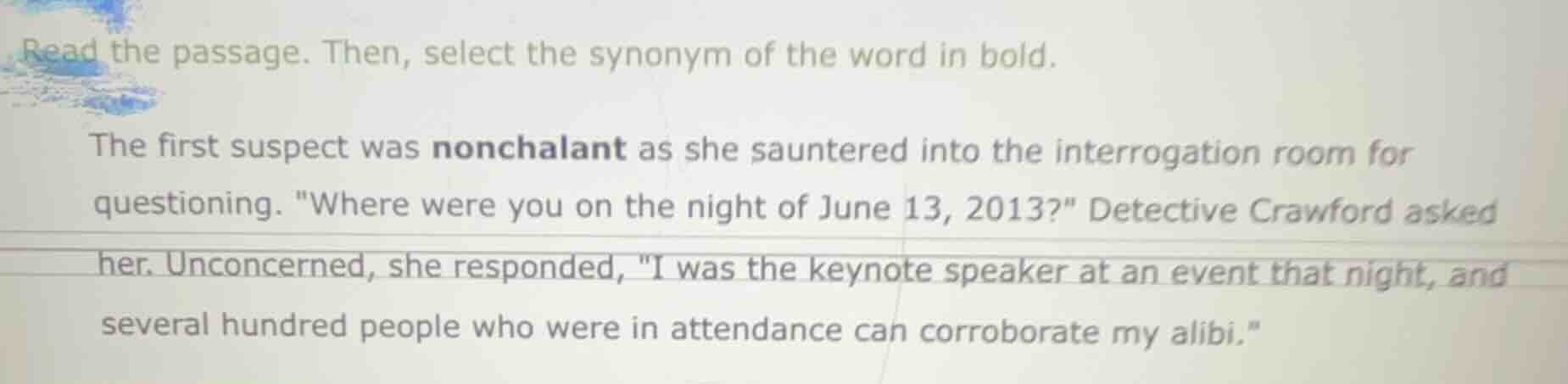 read the passage. then, select the synonym of the word in bold. the fir…