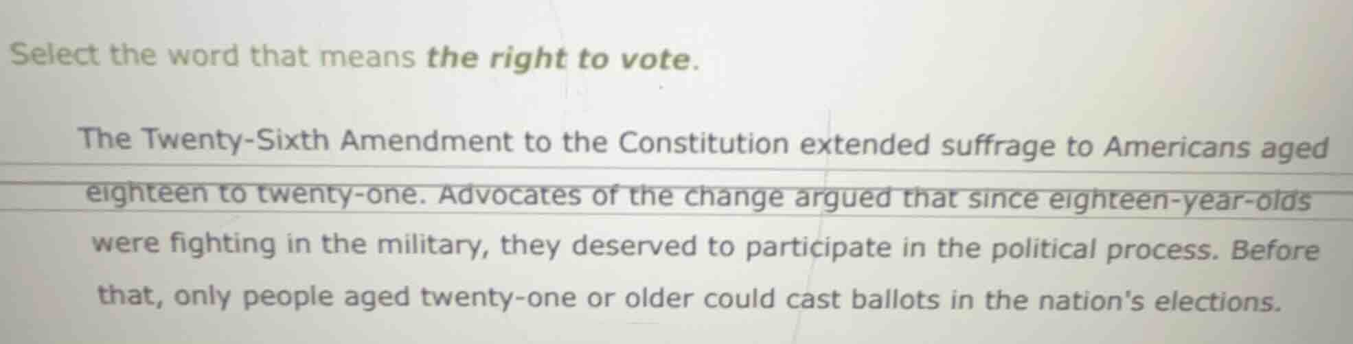 select the word that means the right to vote. the twenty - sixth amendm…