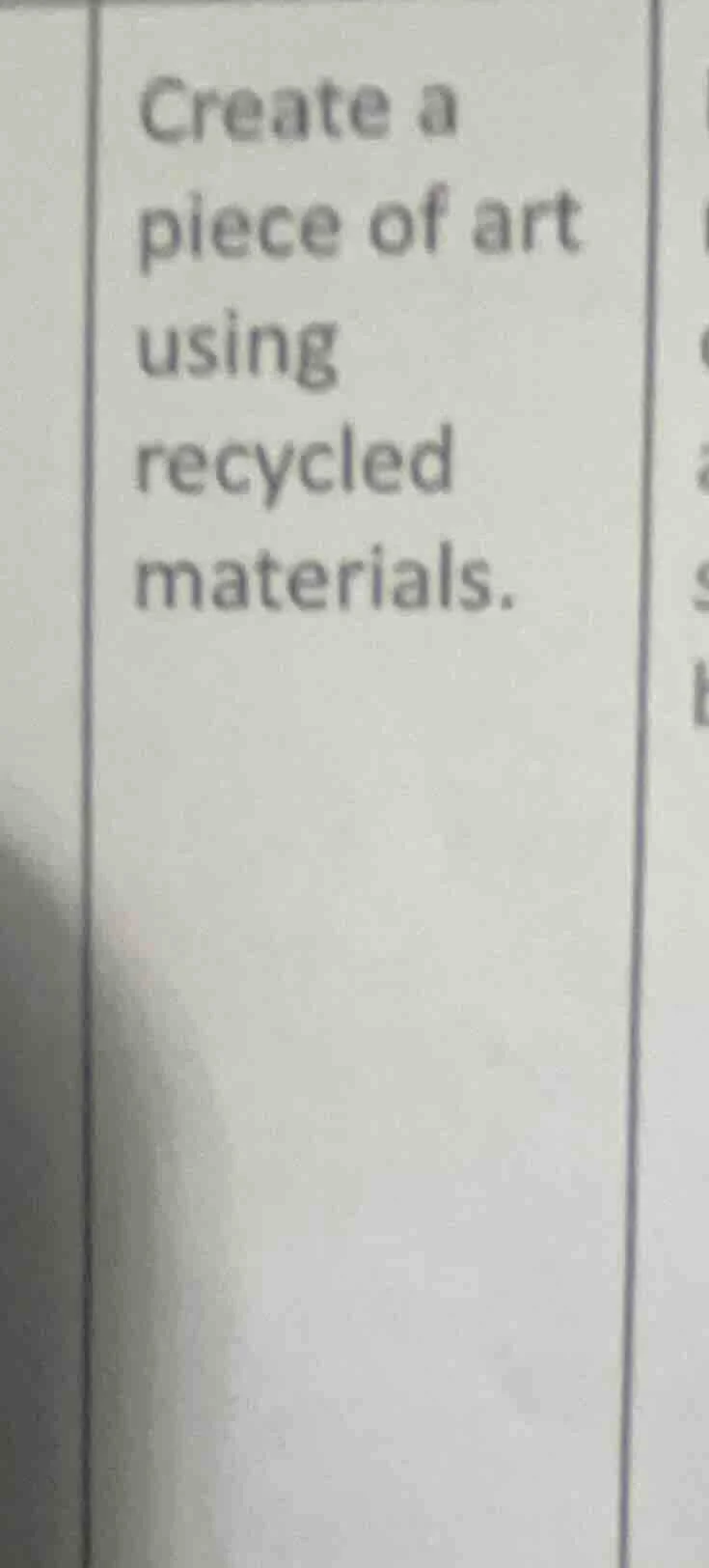 create a piece of art using recycled materials.
