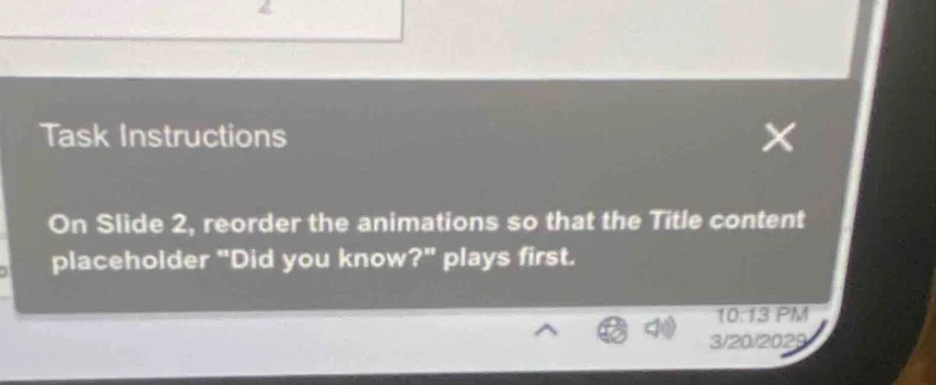 task instructions on slide 2, reorder the animations so that the title …