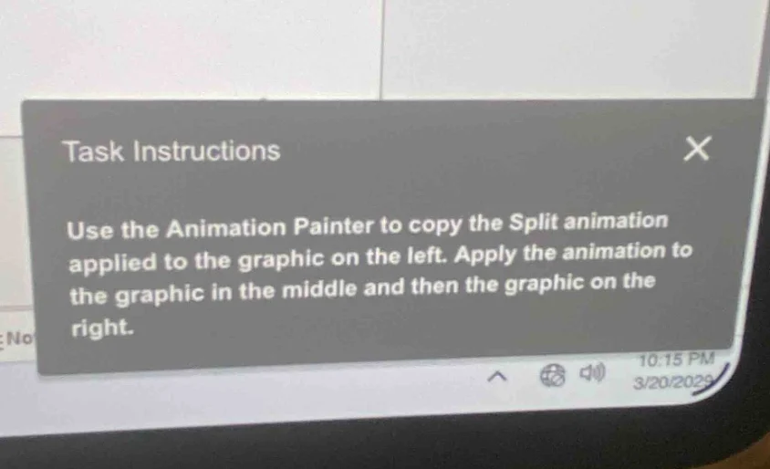 task instructions use the animation painter to copy the split animation…