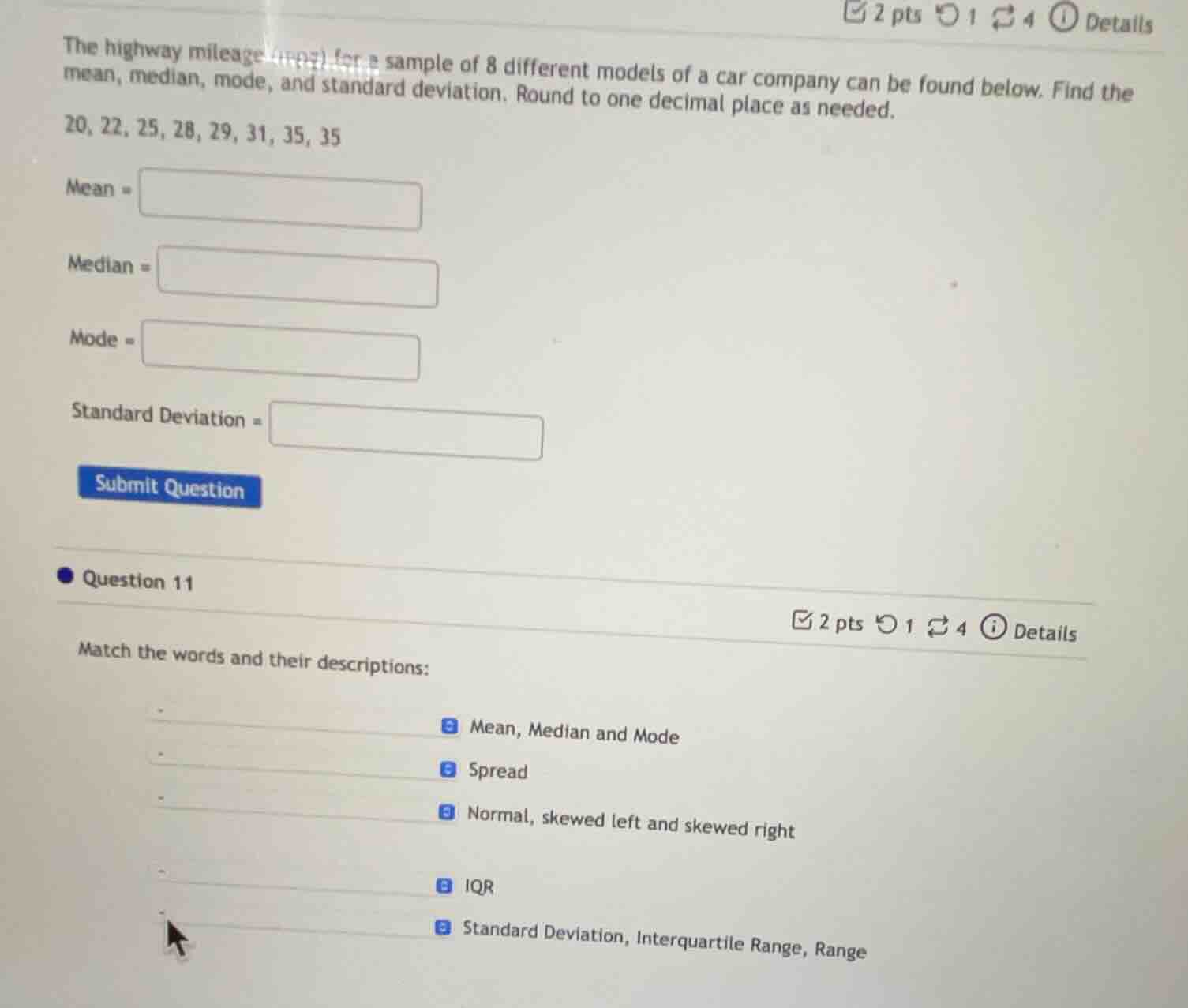 the highway mileage (mpg) for a sample of 8 different models of a car c…
