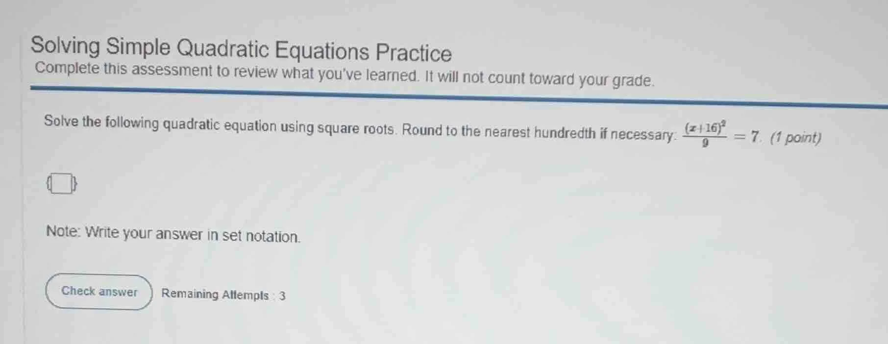 solving simple quadratic equations practice complete this assessment to…