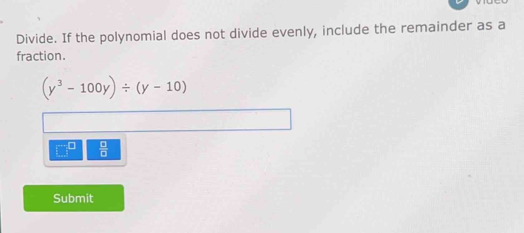 divide. if the polynomial does not divide evenly, include the remainder…