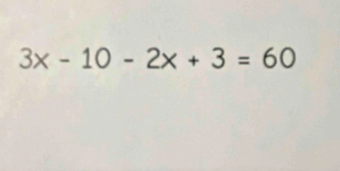 3x - 10 - 2x + 3 = 60