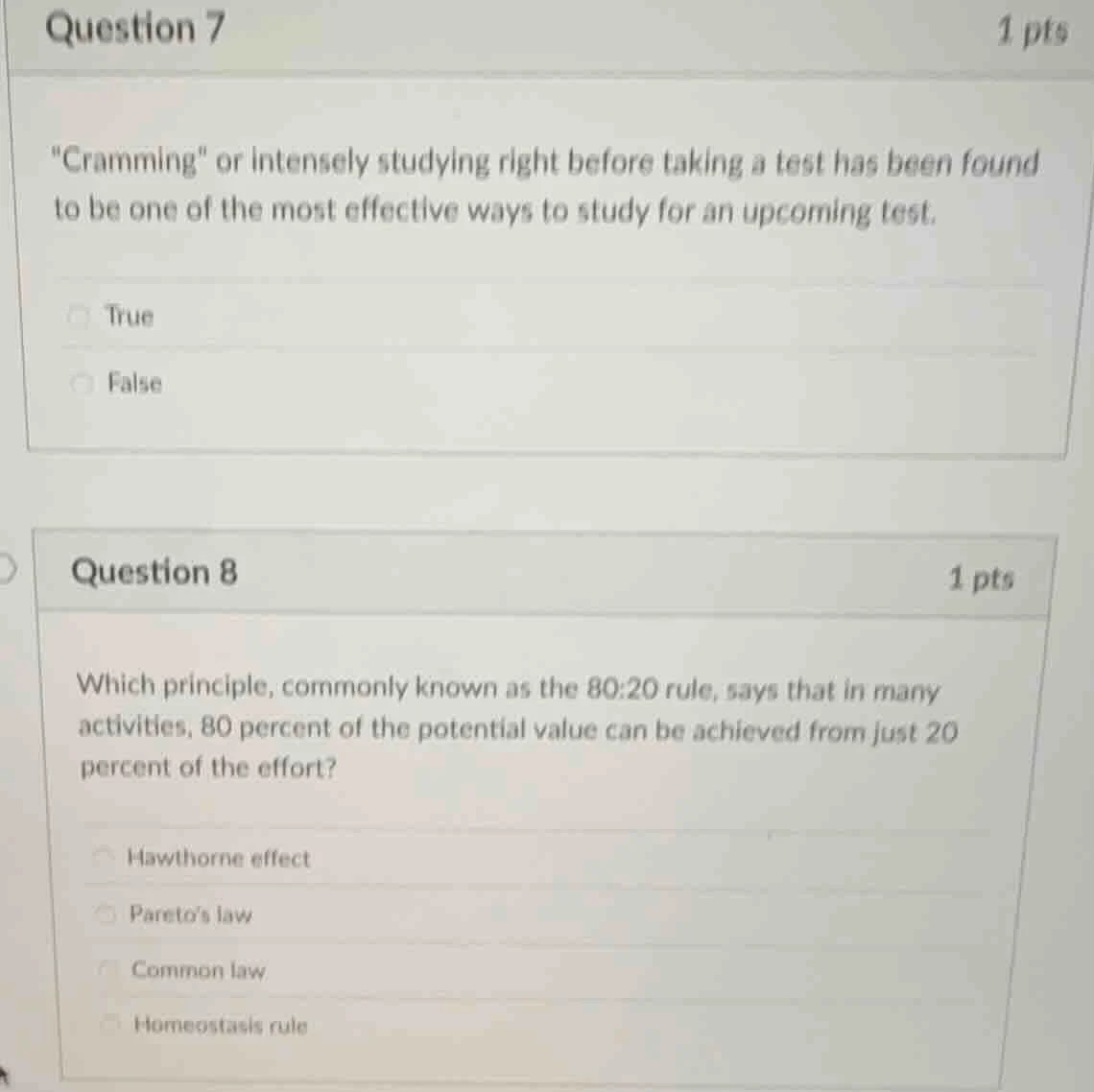 question 7 1 pts \cramming\ or intensely studying right before taking a…