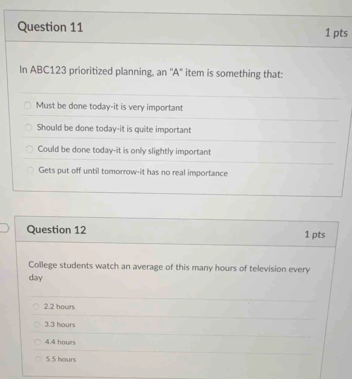 question 11 1 pts in abc123 prioritized planning, an \a\ item is someth…