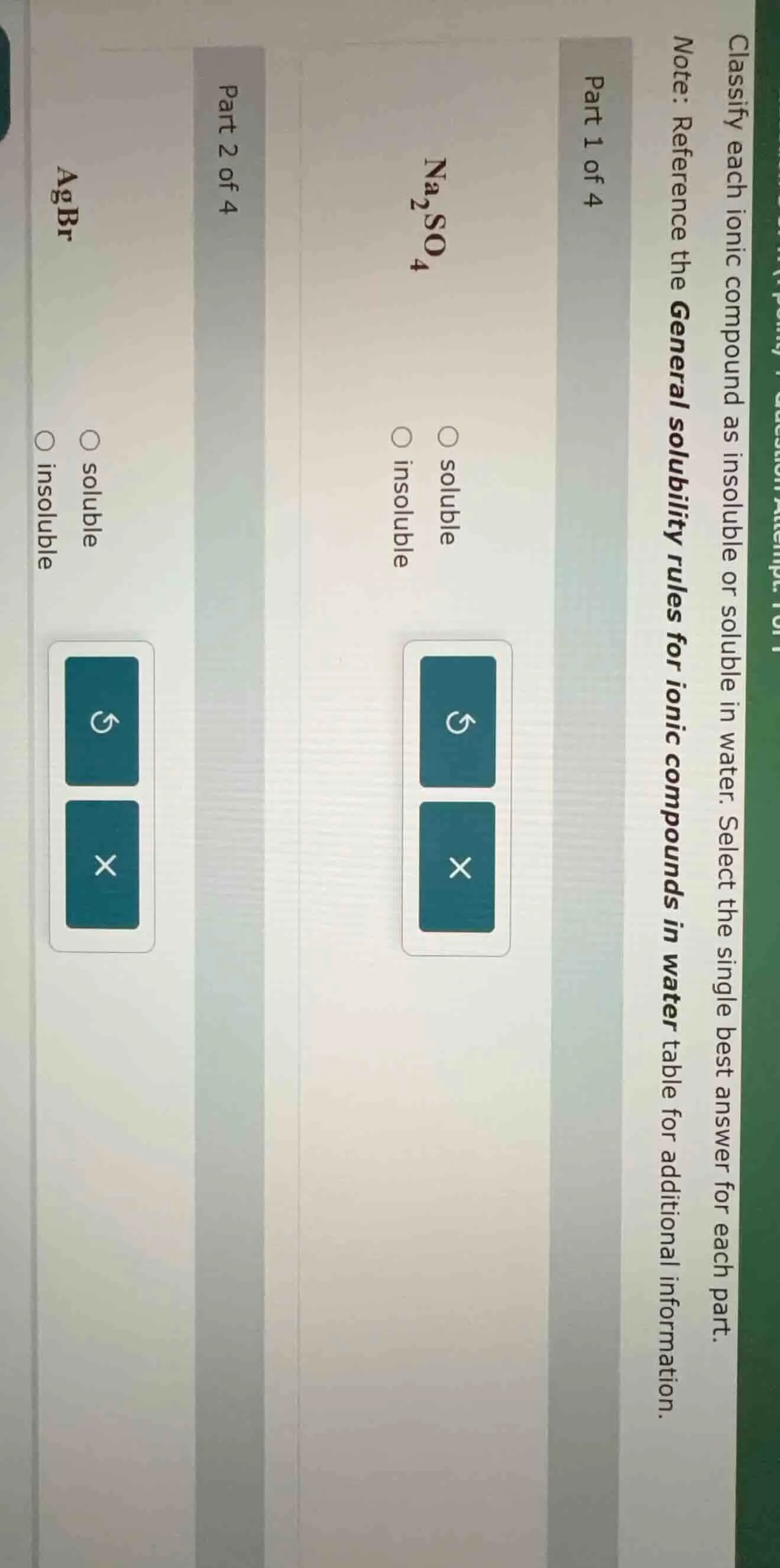 classify each ionic compound as insoluble or soluble in water. select t…