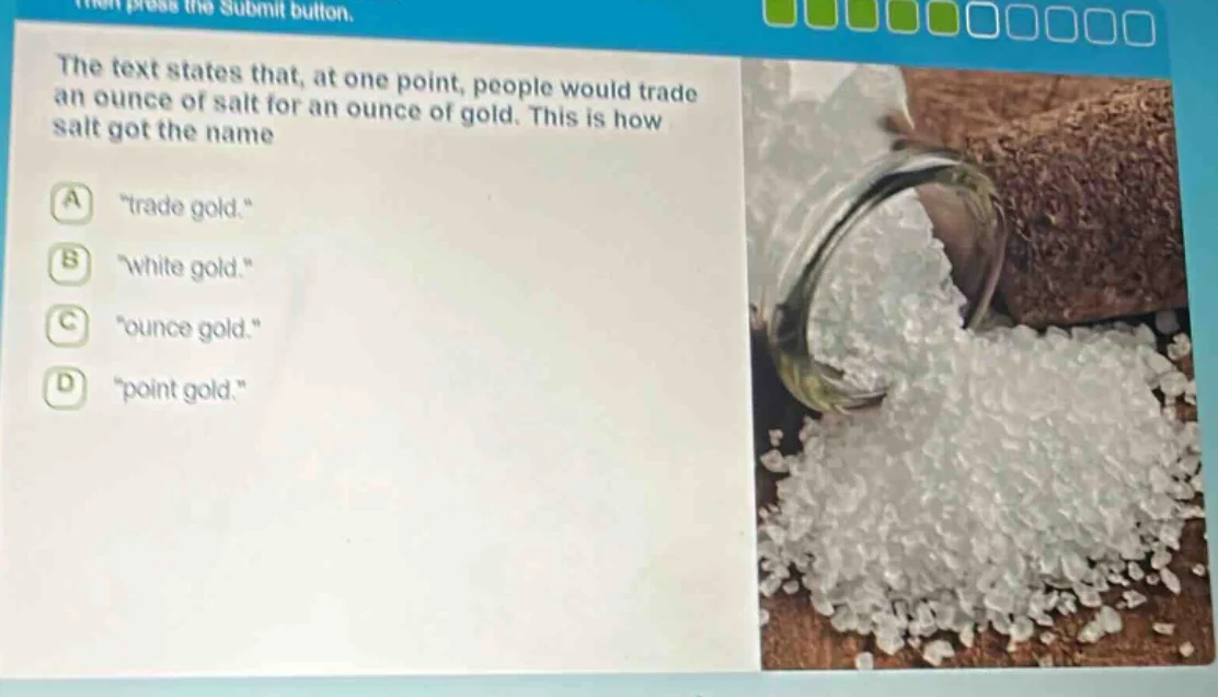 the text states that, at one point, people would trade an ounce of salt…