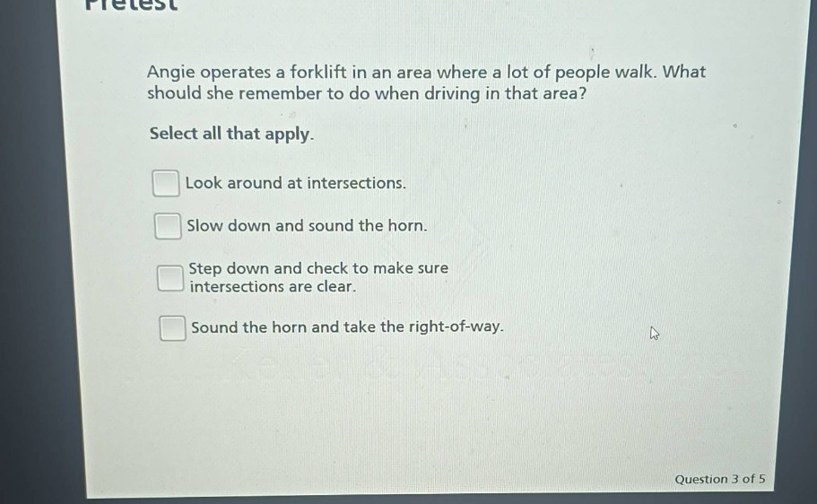 pretest angie operates a forklift in an area where a lot of people walk…