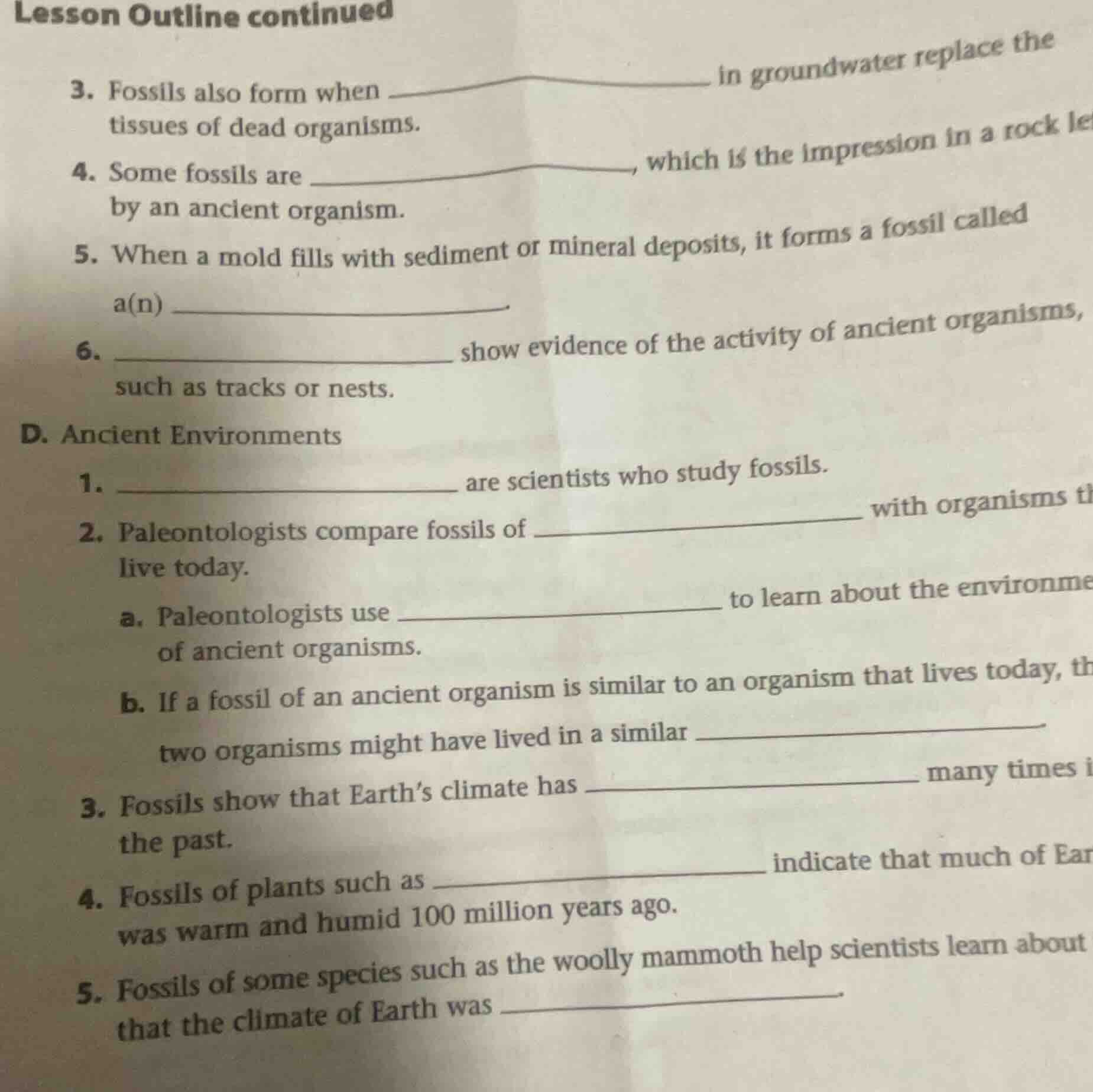 lesson outline continued 3. fossils also form when ____________________…