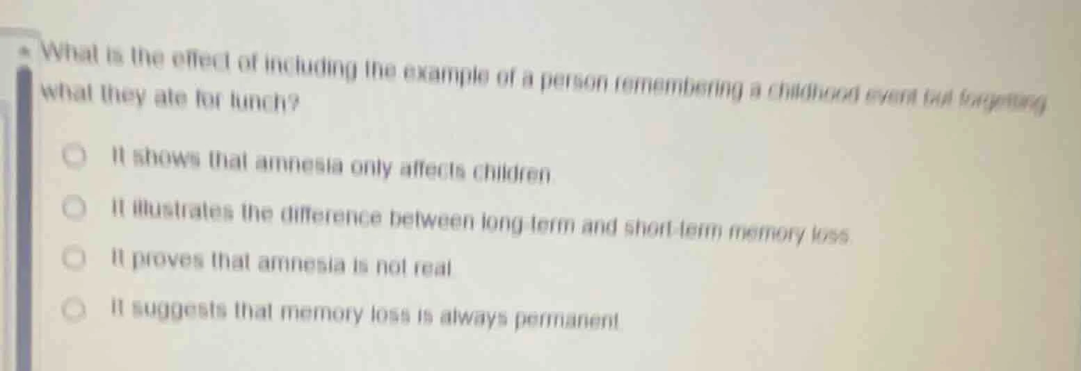 what is the effect of including the example of a person remembering a c…