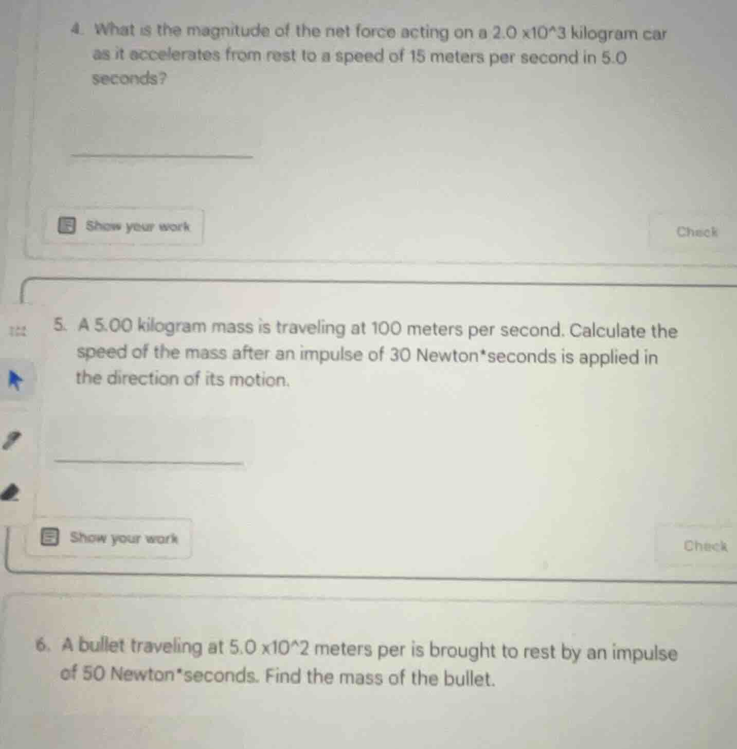 4. what is the magnitude of the net force acting on a $2.0 \\times10^3$…