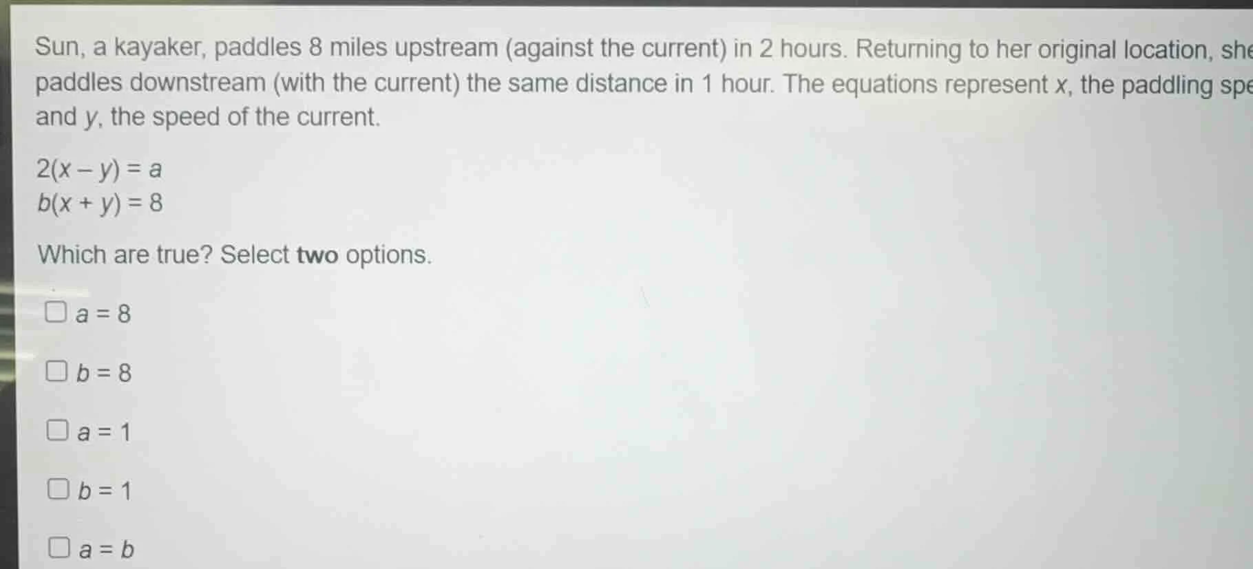 sun, a kayaker, paddles 8 miles upstream (against the current) in 2 hou…