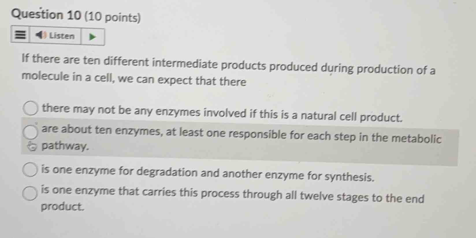 question 10 (10 points)listenif there are ten different intermediate pr…