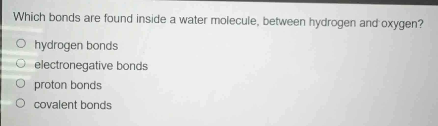 which bonds are found inside a water molecule, between hydrogen and oxy…