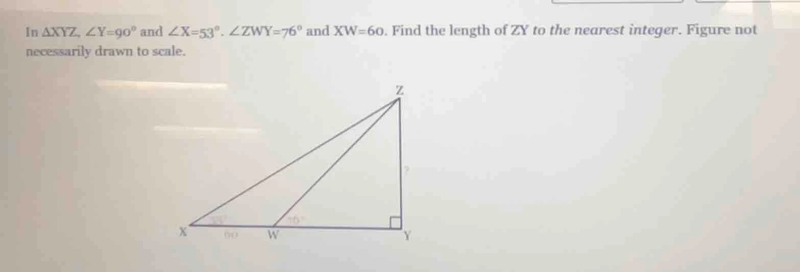 in $\triangle xyz$, $angle y=90^\\circ$ and $angle x=53^\\circ$. $angle…