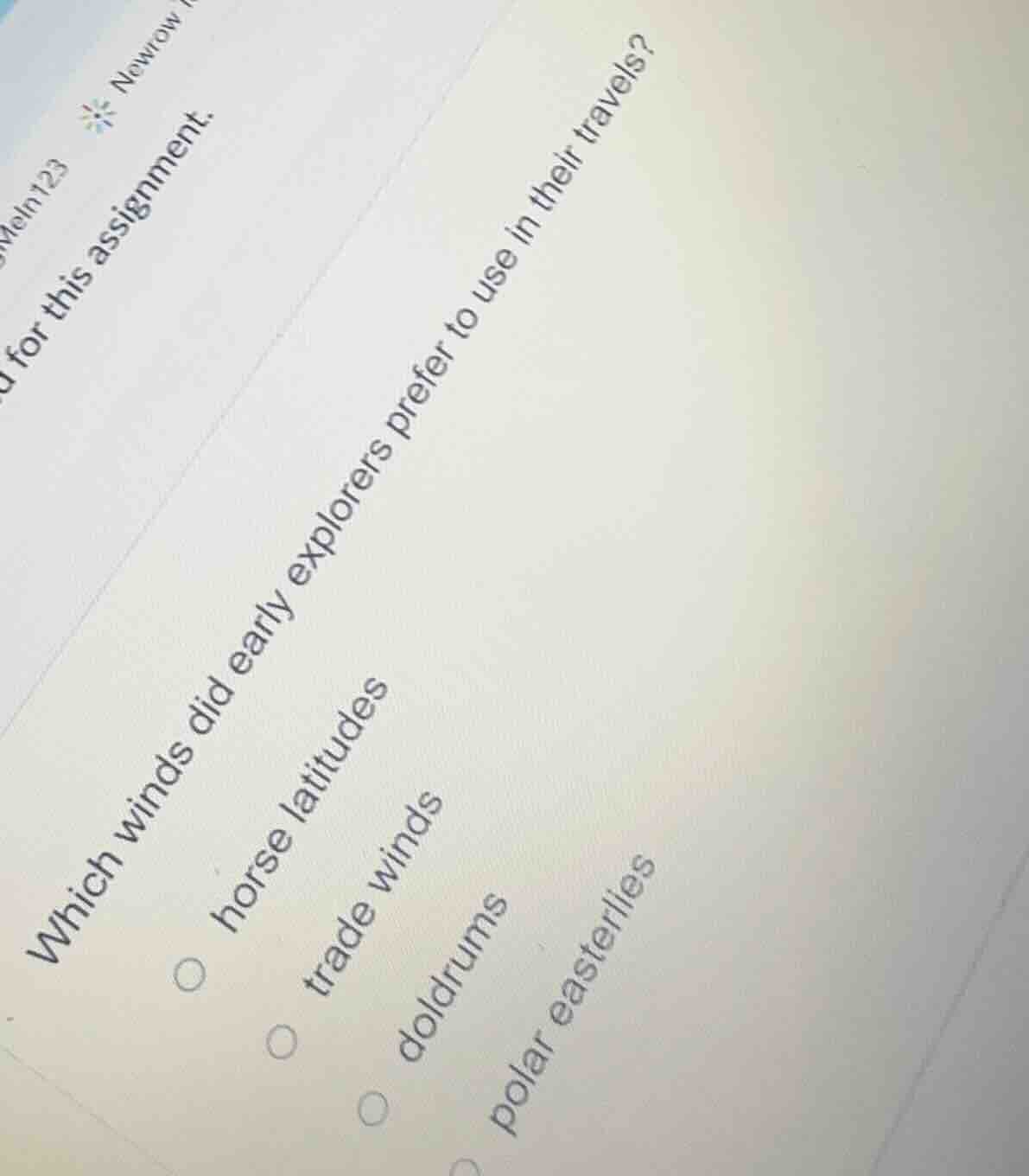 d for this assignment. which winds did early explorers prefer to use in…