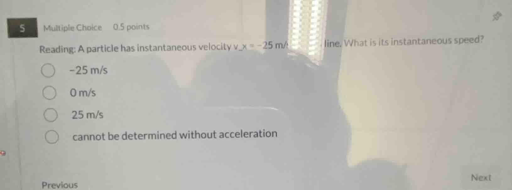 5 multiple choice 0.5 points reading: a particle has instantaneous velo…