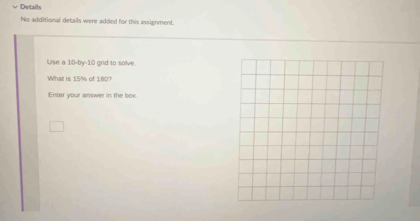 details no additional details were added for this assignment. use a 10-…