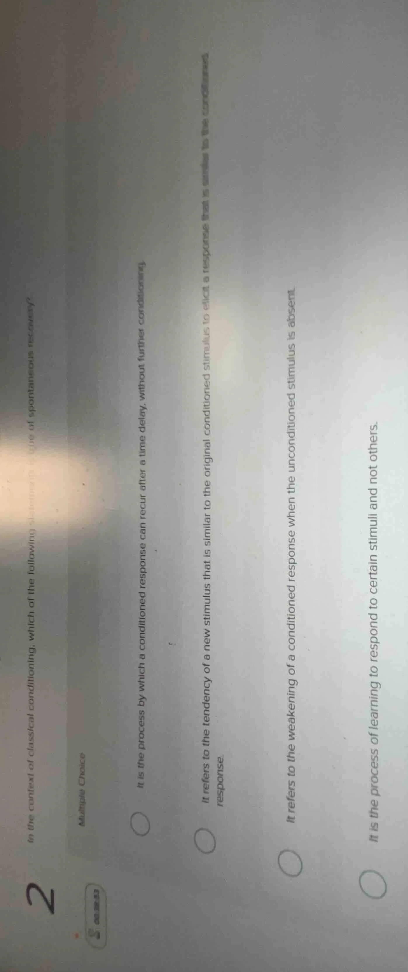 2 in the context of classical conditioning, which of the following stat…