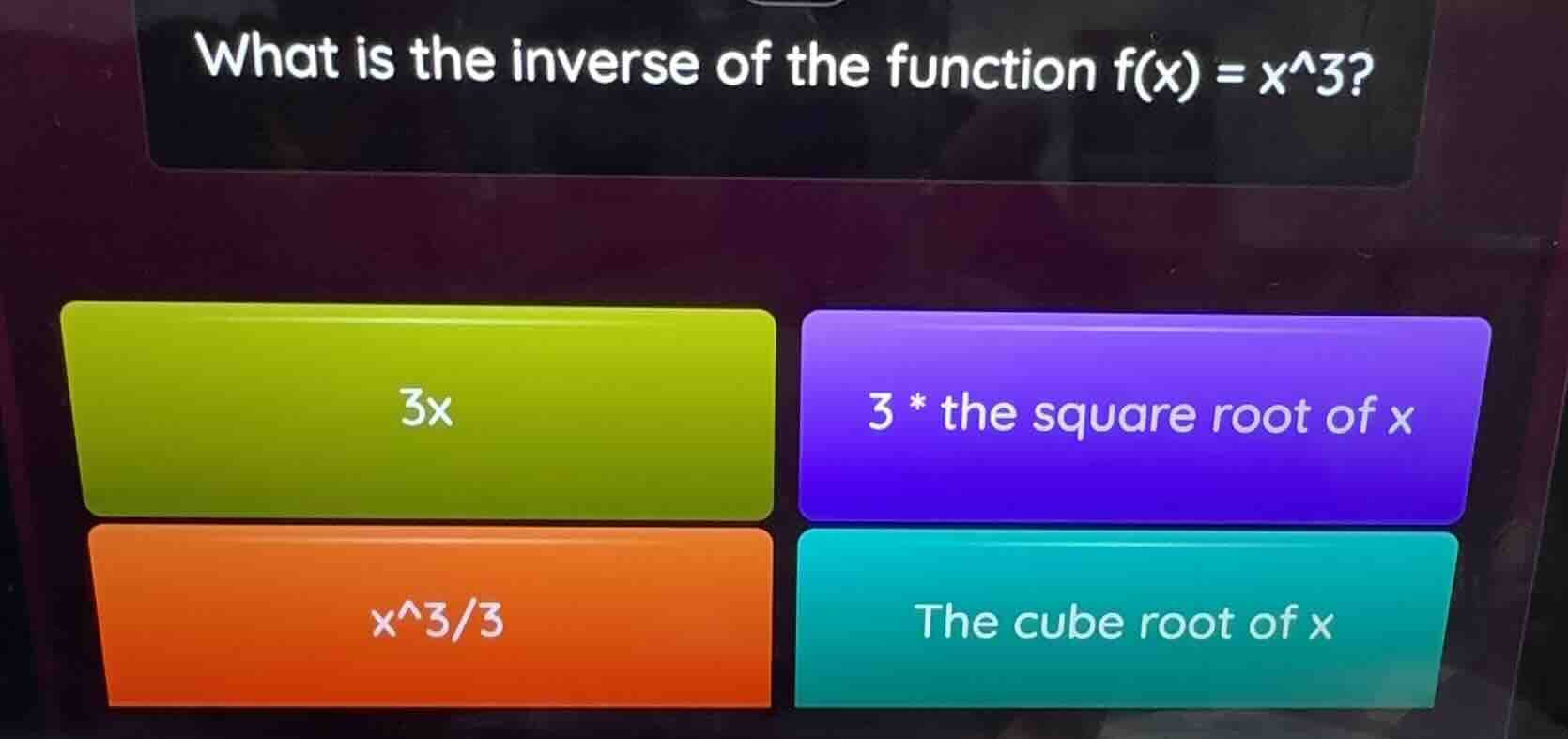 what is the inverse of the function $f(x) = x^3$? options: $3x$ $3 \\ti…