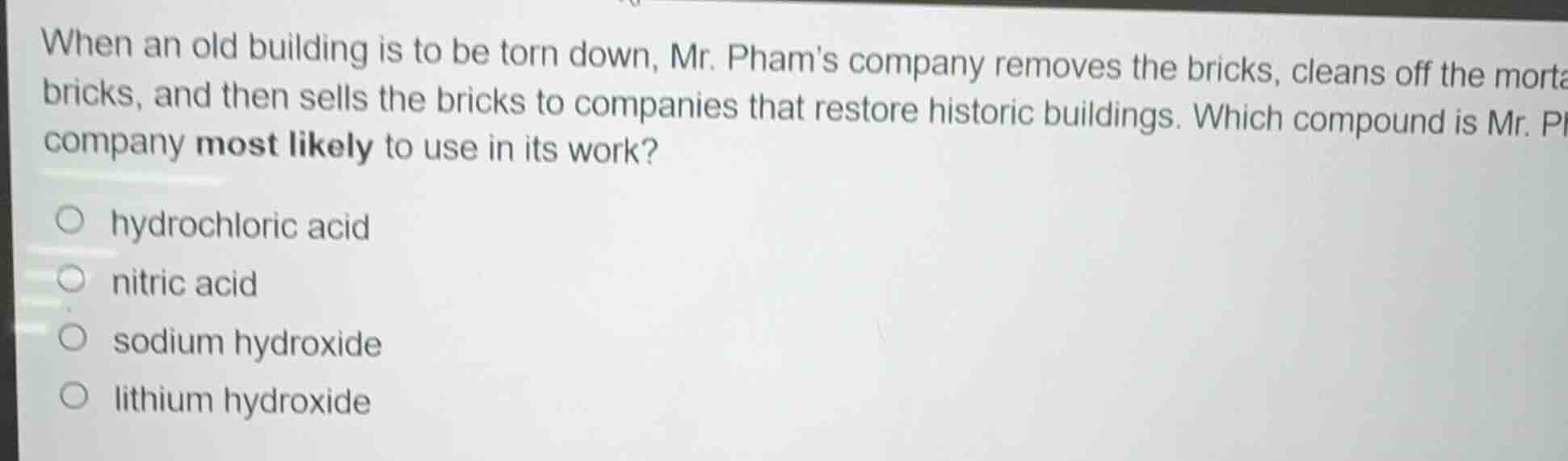 when an old building is to be torn down, mr. phams company removes the …