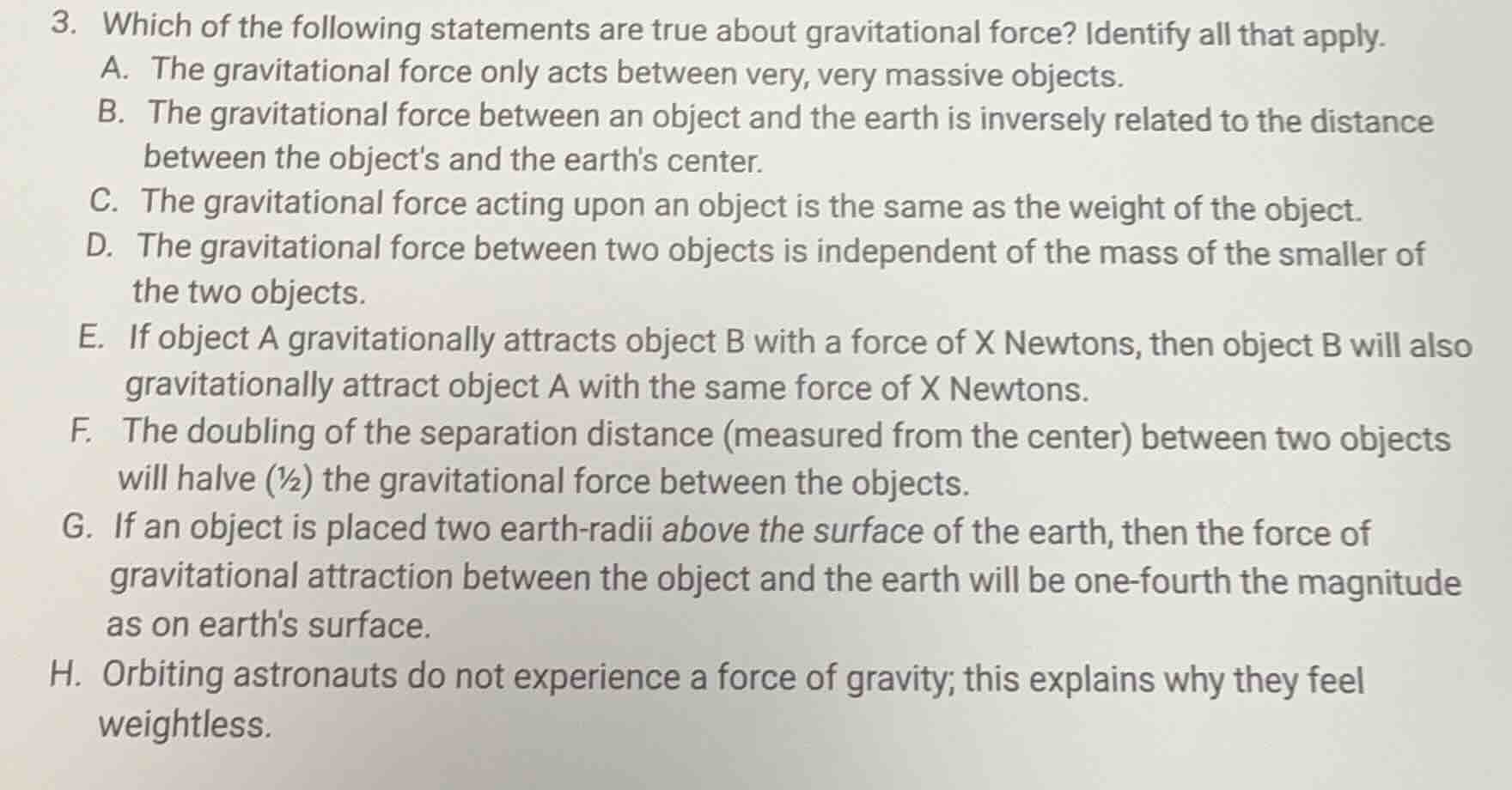 3. which of the following statements are true about gravitational force…