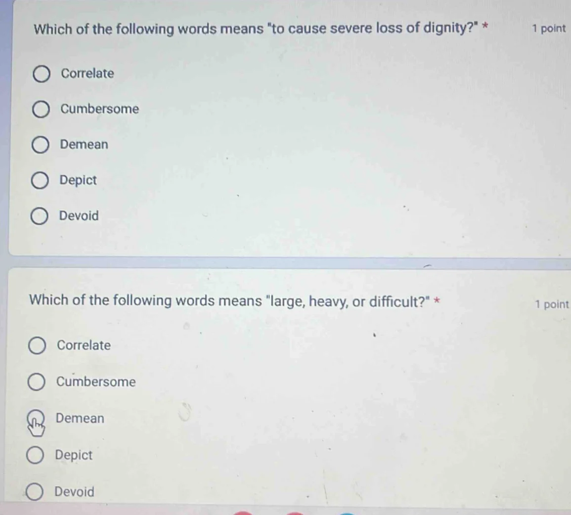 which of the following words means \to cause severe loss of dignity?\ *…