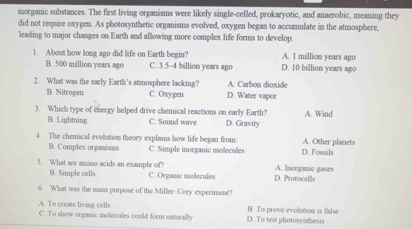 inorganic substances. the first living organisms were likely single-cel…