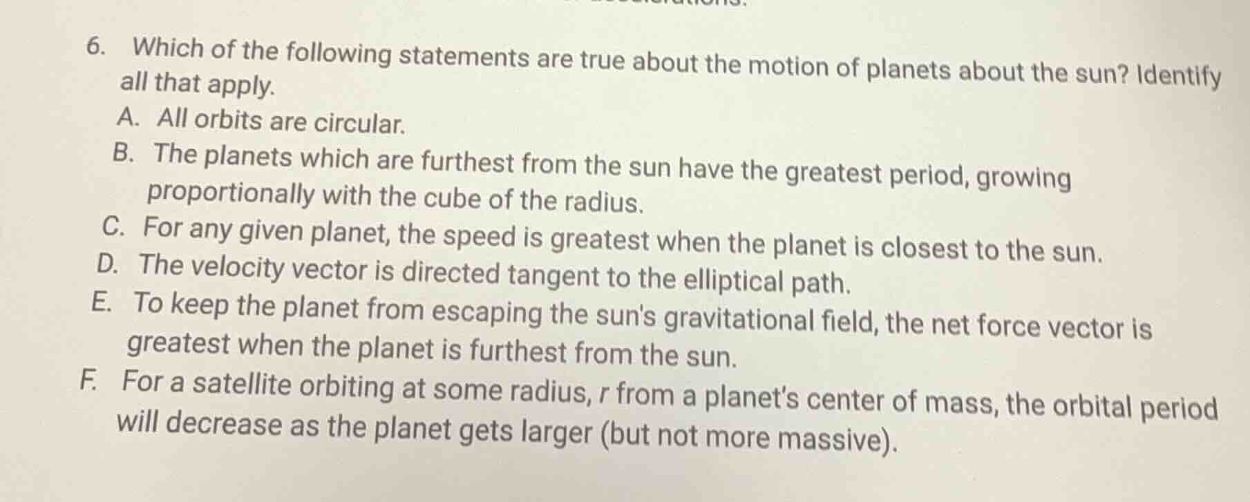 6. which of the following statements are true about the motion of plane…