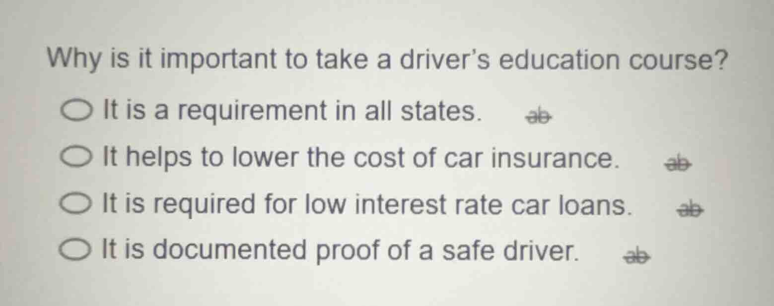 why is it important to take a drivers education course? it is a require…