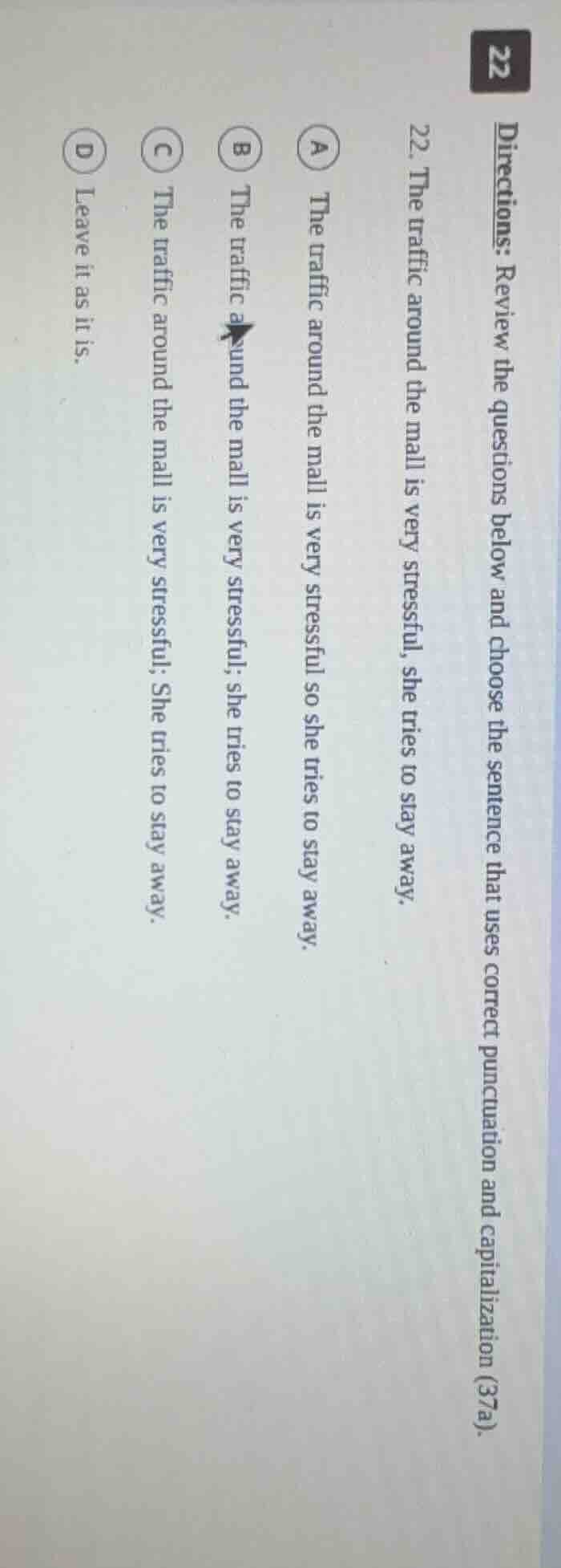 directions: review the questions below and choose the sentence that use…