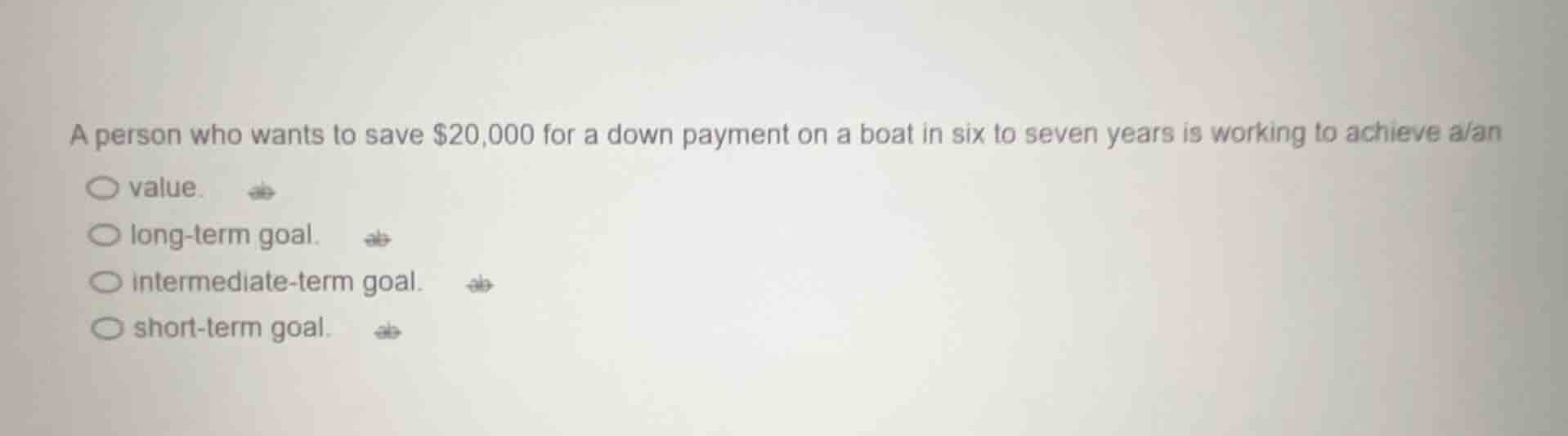 a person who wants to save $20,000 for a down payment on a boat in six …