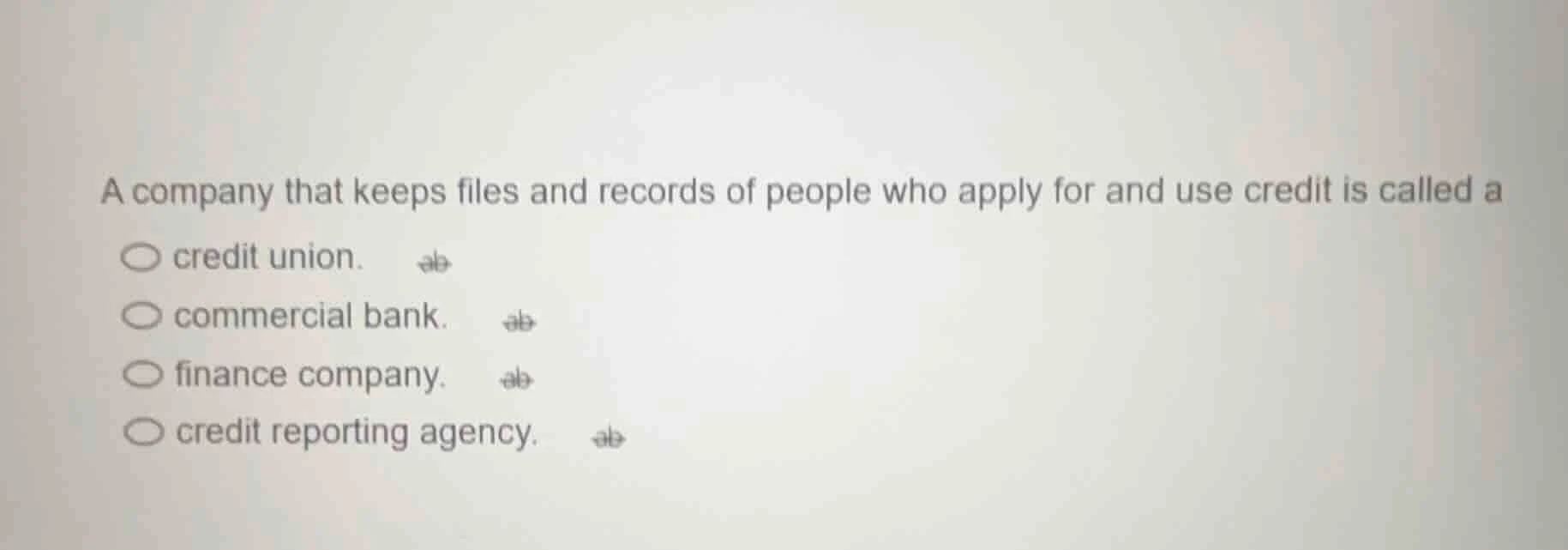 a company that keeps files and records of people who apply for and use …