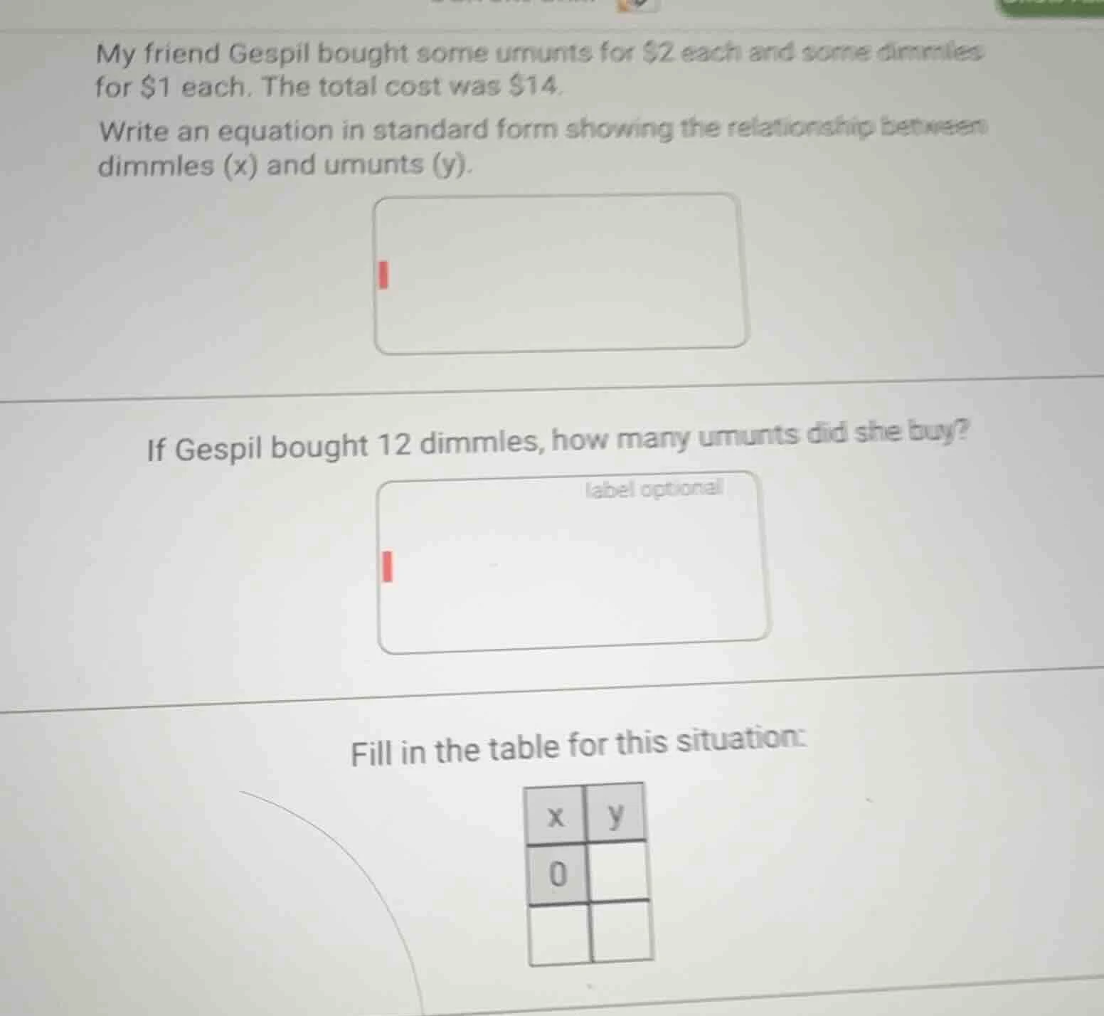 my friend gespil bought some umunts for $2 each and some dimmles for $1…