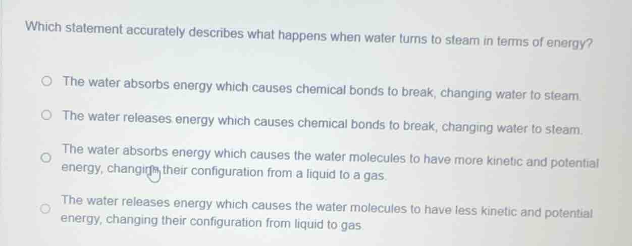 which statement accurately describes what happens when water turns to s…