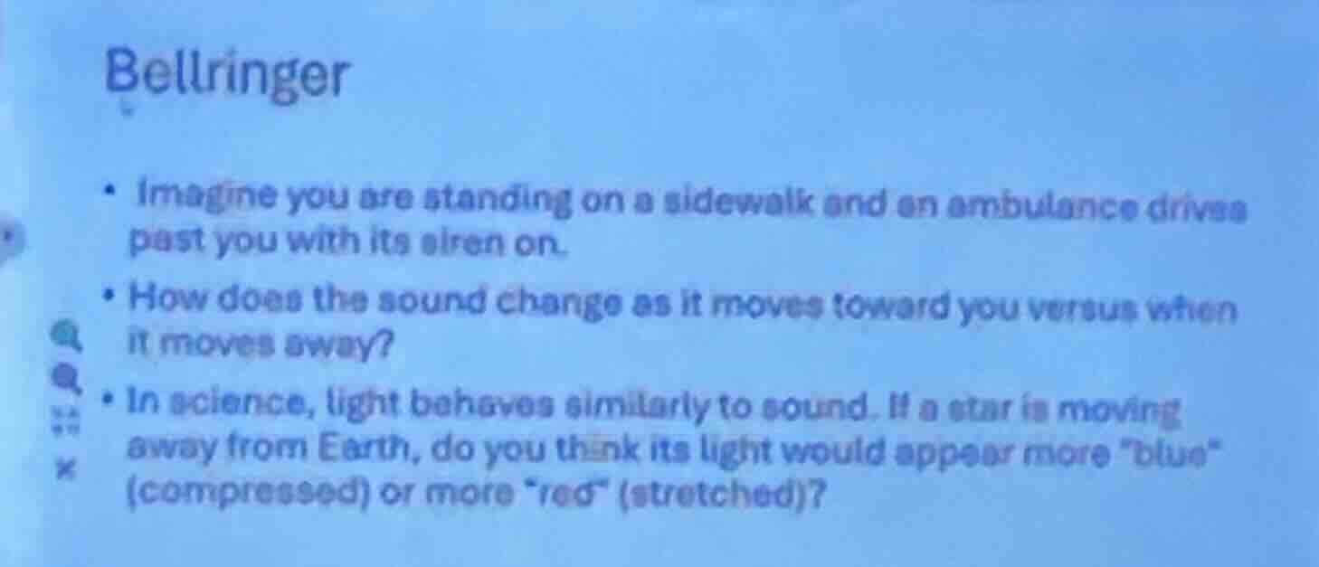 bellringer • imagine you are standing on a sidewalk and an ambulance dr…