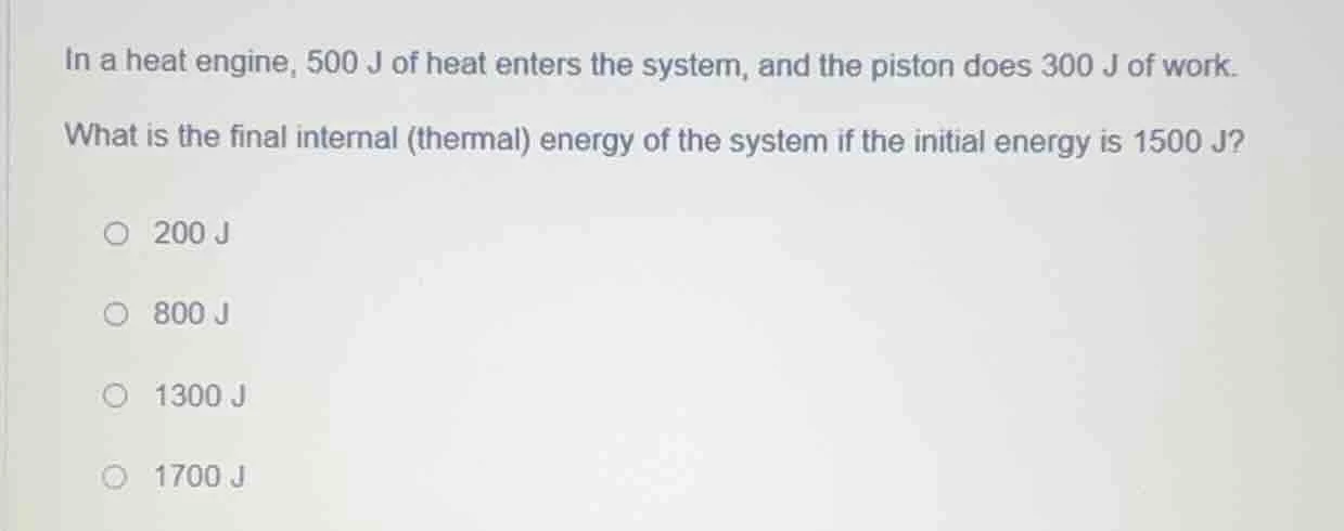 in a heat engine, 500 j of heat enters the system, and the piston does …