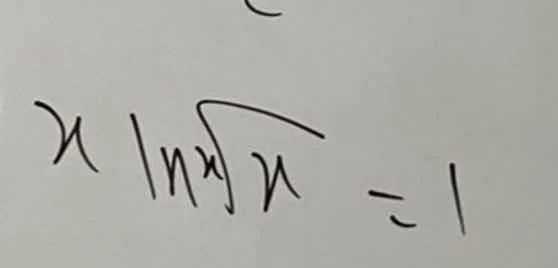 $xlnsqrt{x}=1$